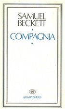 Compagnia - Samuel Beckett (Arte e Pensiero) [1982]