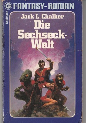 Goldmann Fantasy 23338 : Jack L. Chalker . Die Sechseck-Welt