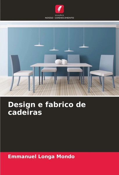 Design E Fabrico De Cadeiras Emmanuel Longa Mondo Taschenbuch Portugiesisch 2024-image