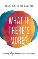 Traci Schubert Barrett | What If There's More? | Taschenbuch | Englisch (2023)