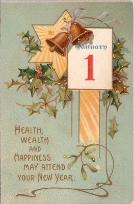 January 1 Health Wealth and Happiness May Attend Your New Year Embossed Postcard