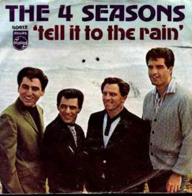 The Four Seasons - Tell It To The Rain - Philips - 40412 - 7'', Single 1202197086