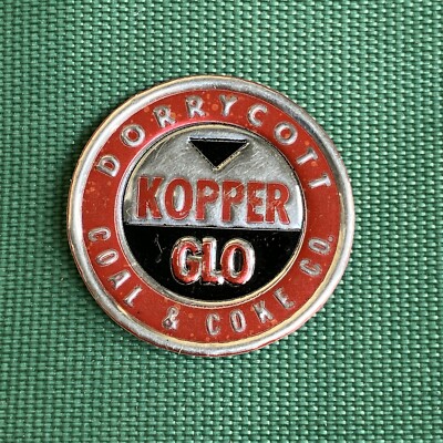 COAL MINE SCATTER TAG TRADE NAME ''KOPPER GLO'' USED BY DORRYCOTT COAL & COKE TN