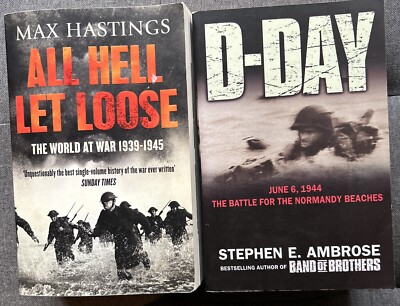 Collection 2 Paperbacks D-DAY / AL L HELL LET LOOSE : VGC see below for details.