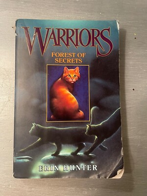 Warriors: the Prophecies Begin; Warriors #3: Forest of Secrets by Erin Hunter