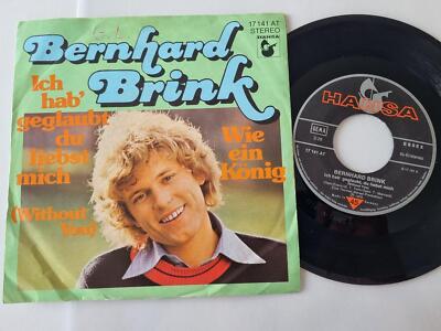Bernhard Brink - Ich hab' geglaubt du liebst mich 7''/ CV Nilsson - Without you