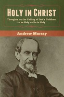 Holy In Christ Andrew Murray Taschenbuch Kartoniert / Broschiert Englisch 2020