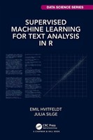 Emil Hvitfeldt (U. A.) | Supervised Machine Learning For Text Analysis In R
