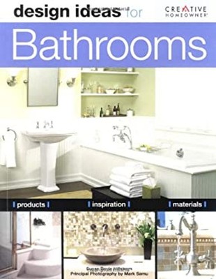 Design Ideas for Bathrooms Paperback Susan B., Hillstrom, Susan B