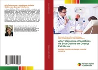 Alfa Talassemia E HaplóTipos Da Beta Globina Em DoençA Falciforme Luiz Claudio R