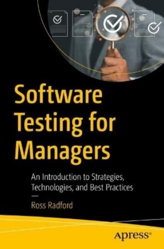 Ross Radford Software Testing for Managers (Tascabile)