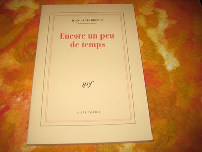 Jean-Denis BREDIN: Noch etwas Zeit. VERSAND