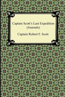 Captain Robert F. Scott | Captain Scott's Last Expedition (Journals) | Buch