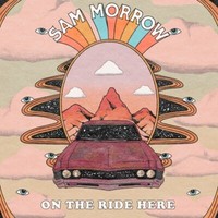 Sam Morrow - On The Ride Here (Digipak Cd) Cd Neu