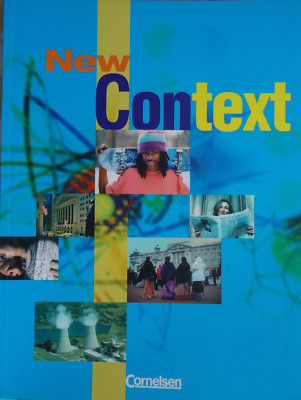 New Context - Allgemeine Ausgabe / Schülerbuch. Berlin: Cornelsen Verlag, 2003.