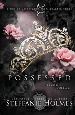 Possessed : A Dark Reverse Harem Bully Romance Paperback Steffani