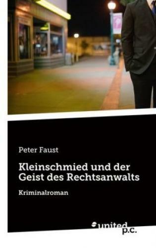 Thumbnail - Kleinschmied Und Der Geist Des Rechtsanwalts Kriminalroman 3460
