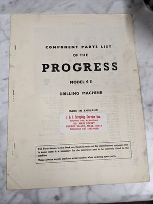 PROGRESS MODEL 4E DRILLING MACHINE SERVICE PARTS LIST BOOK MANUAL CATALOG SHOP
