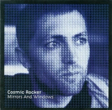 Cosmic Rocker - Mirrors And Windows - Used CD - Y1142z