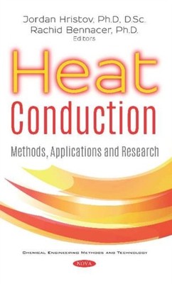 Heat Conduction: Methods, Applications and Research by Jordan Hristov PAPERBACK