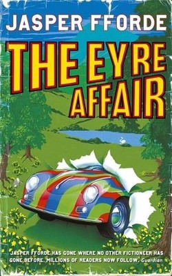 The Eyre Affair: Thursday Next Book 1 by Fforde, Jasper Paperback Book The Fast