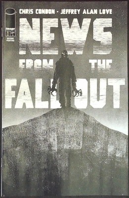 NEWS FROM THE FALL OUT #1 (2025) - 2nd Printing - New Bagged
