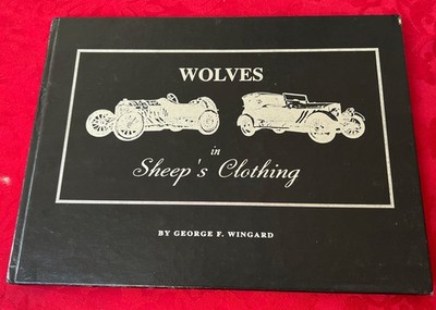 Wolves in Sheep's Clothing by George F. Wingard (1994, Grand Prix Press)