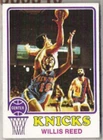 WILLIS REED 1973 Topps #105.  KNICKS - Nice Shape