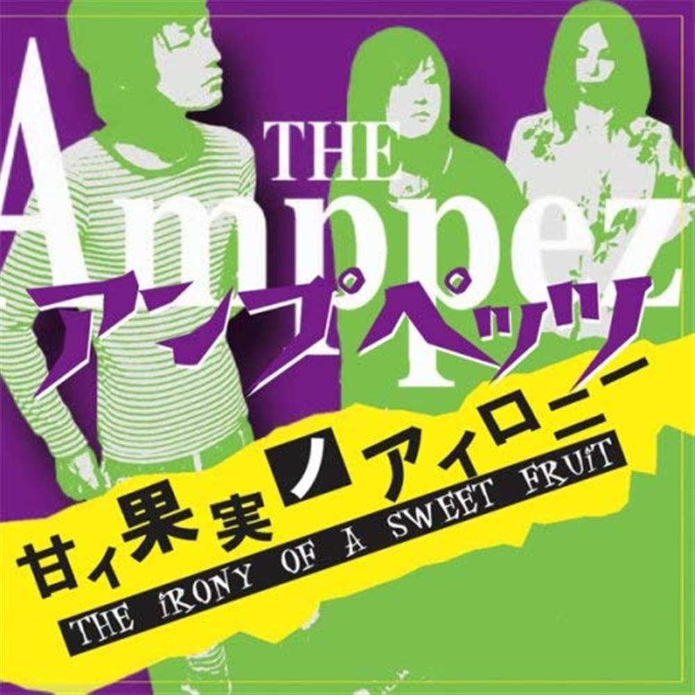 Irony Of A Sweet Fruit - Amppez (Audio CD)