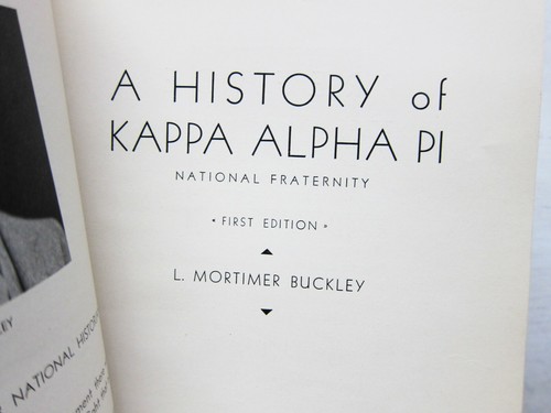 A History of Kappa Alpha Pi, L Mortimer Buckley, 1930, K-A-Pi - Picture 5 of 6