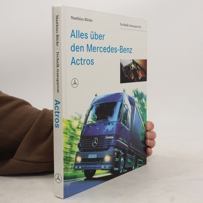 Alles über den Mercedes-Benz Actros  |  Matthias Röcke