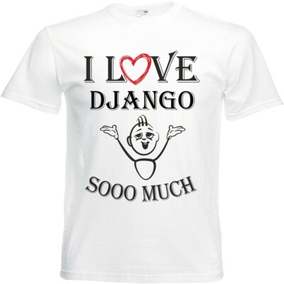 T-Shirt I Love Django für Damen Herren und Kinder ... in der Farbe Weiss