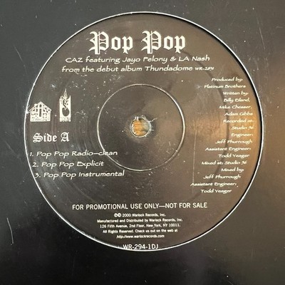 CAZ Featuring Jayo Felony, Pop Pop, 2000 DJ Promo 12 Inch, Warlock WR-294-1DJ, S