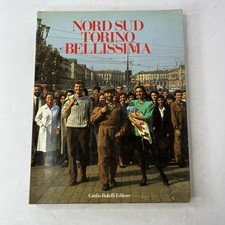 LIBRO NORD SUD TORINO BELLISSIMA GIULIO BOLAFFI EDITORE 1986