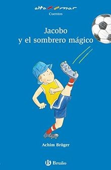 Jacobo y el sombrero magico/ James and the Magic Hat (Al... | Buch | Zustand gut