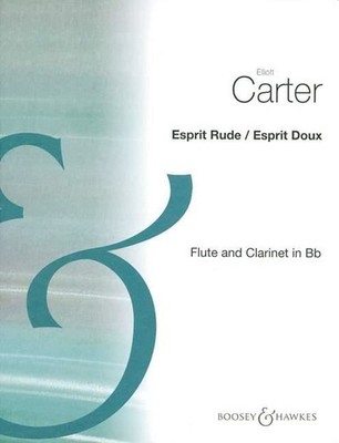 Esprit Rude/Esprit Doux I Performing score flute and clarinet Carter Rough Breat