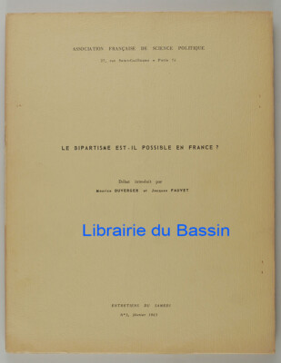 Ist Zweiparteien in Frankreich möglich? Maurice Duverger Jacques Fauvet 1965