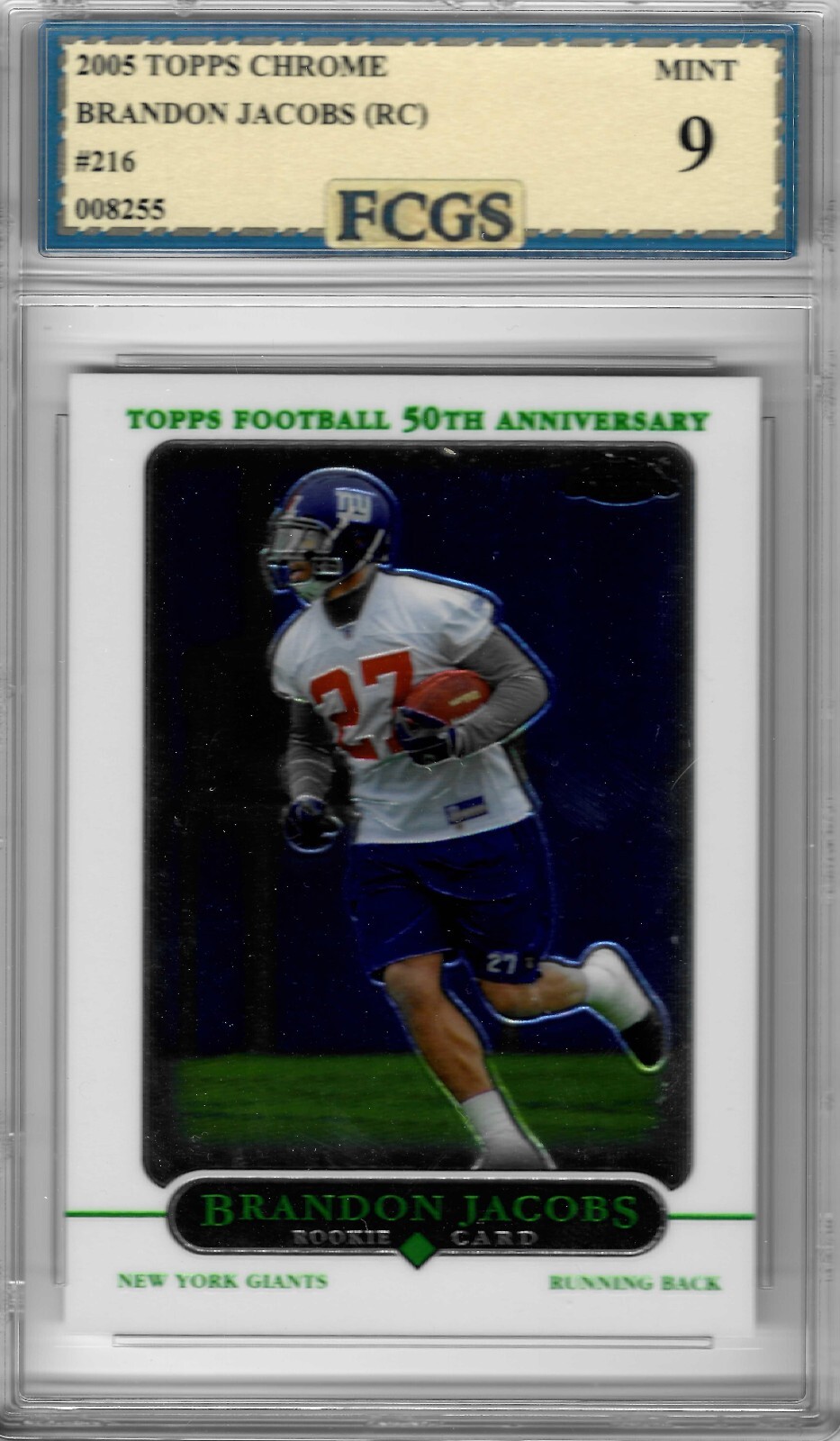 2005 Topps Chrome Brandon Jacobs RC #216 Graded FCGS 9 MINT