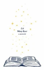 Lit: A Memoir (Harper Perennial Olive Editions) by Mary Karr