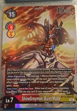 ShineGreymon: Burst Mode [Foil] #BT13-020 Prices | Digimon Versus Royal  Knights | Digimon Cards