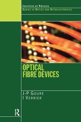 Optical Fibre Devices - 9780750308113