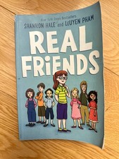 Real Friends by LeUyen Pham and Shannon Hale 2017, Library Binding