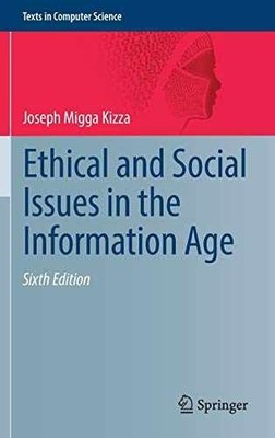 Ethical and Social Issues in - Hardcover, by Kizza Joseph Migga - Acceptable n