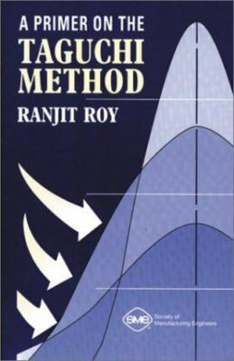 A Primer on the Taguchi Method