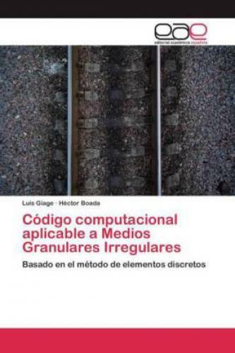 Thumbnail - Código Computacional Aplicable A Medios Granulares Irregulares Basado
