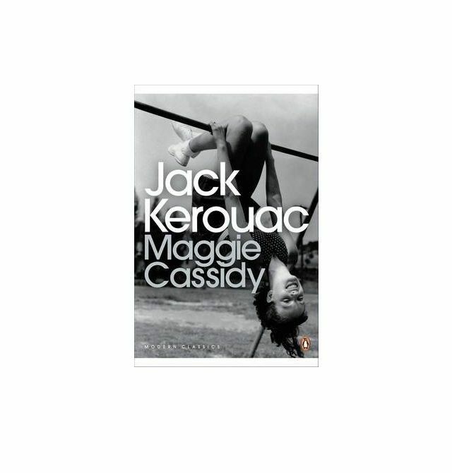 Maggie Cassidy by Kerouac, Jack ( Author ) ON Feb-05-2009, Paperback, Kerouac, J