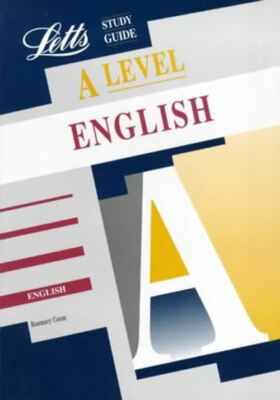 A Level Study Guide: English [Paperback] Coxon, Rosemary