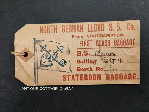 1898 antique NORTH GERMAN LLOYD SS Co 1st class LUGGAGE TAG SS BRENEN richardson