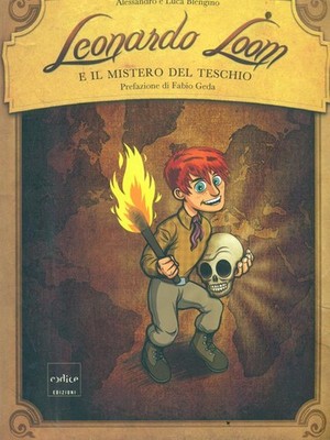LEONARDO LOOM UND DAS GEHEIMNIS DES SKULLS BLENGINO ALESSANDRO - BLENGINO LUCA