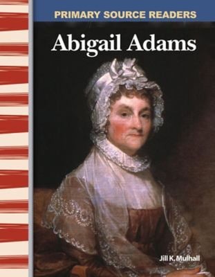 Abigail Adams Paperback Jill K. Mulhall